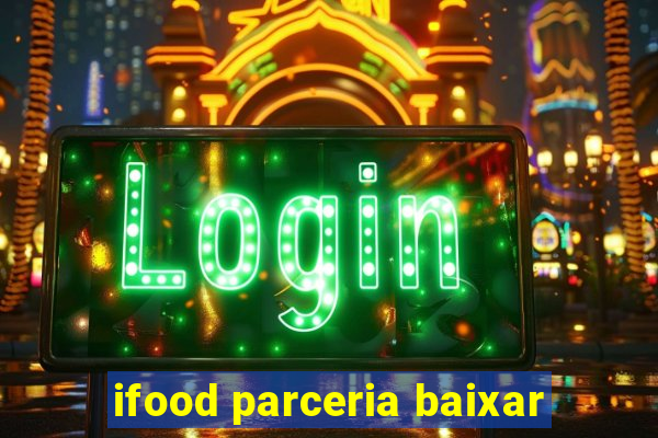 ifood parceria baixar